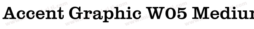 Accent Graphic W05 Medium字体转换